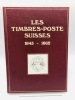 
Les timbres-poste suisses 1843 - 1862. P. Mirabaud et A. de Reuterskiold