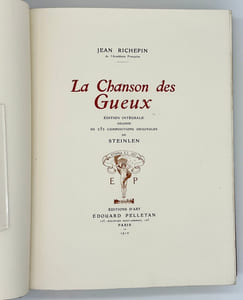 La chanson des gueux, édition intégrale décorée de 252 compositions originales de Steinlen