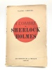 A l'ombre de Sherlock Holmes. Le roman policier face à la réalité policière. VARENNES, Claude