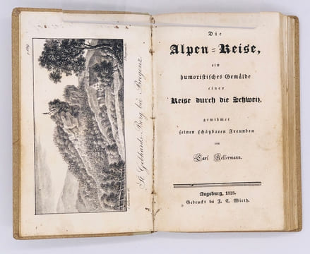 Die Alpen-Reise; ein humoristisches Gemälde einer Reise durch die Schweiz, gewidmet seinen schätzbaren Freunden. KELLERMANN, Carl
