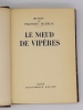 Le noeud de vipères. MAURIAC, François