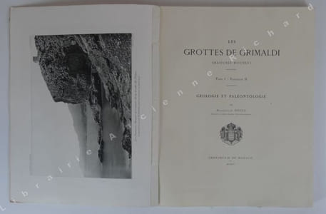 Les grottes de Grimaldi ( Baousse-Rousse ). Géologie et Paléontologie. Tome I - Fascicule II.