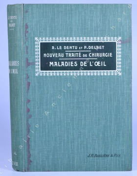 Nouveau traité de chirurgie. XVII Maladies de l'oeil.. TERSON Albert