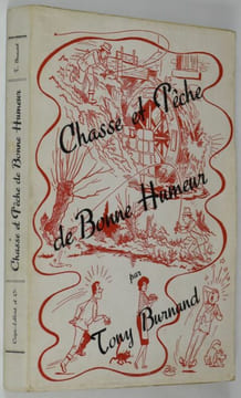Chasse et Pêche de Bonne Humeur.. BURNAND Tony