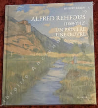 Alfred Rehfous (1860-1912). Un peintre une oeuvre.