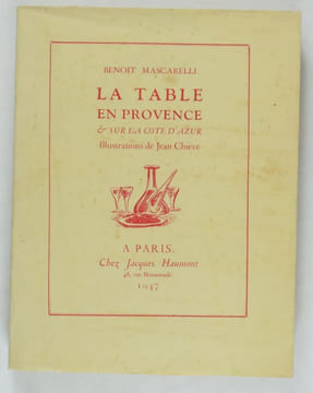 La table en Provence & sur la Côte d'Azur.. MASCARELLI, Bruno.