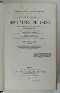 TRAITE DU TRAVAIL DES LAINES PEIGNÉES de l'alpaga - du poil de chèvre - du cachemire, etc.