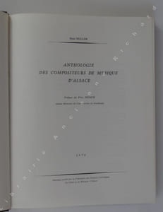 Anthologie des compositeurs de musique d'Alsace. Préface de Fritz Münch. Ancien Directeur du Conservatoire de Strasbourg.