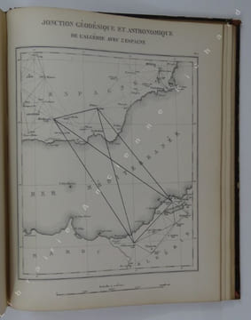 Jonction géodésique et astronomique de l'Algérie avec l'Espagne, exécutée en commun en 1879, par ordre des gouvernements d'Espagne et de France,. ...