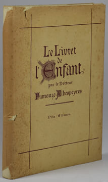 Le livret de l'enfant (note sur la santé des enfants).. ALBESPEYRES Fumouze.
