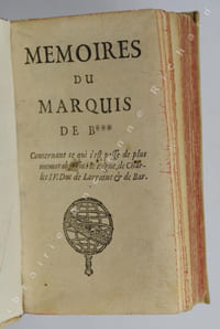 Mémoires du Marquis de B*** Concernant ce qui s'est passé de plus mémorable sous le Règne de Charles IV. Duc de Lorraine & de Bar.