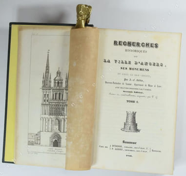 Recherches historiques sur la ville d'Angers, ses monumens et ceux dus Bas-Anjou, avec gravures dessinées par l'auteur. Seconde Édition. Revue et ...