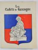 Les Cadets de Gascogne. Commémoration de la Victoire de 1918 par les Anciens Combattants de la 33e D. I., de ses Régiments de Réserve sous la ...