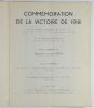 Les Cadets de Gascogne. Commémoration de la Victoire de 1918 par les Anciens Combattants de la 33e D. I., de ses Régiments de Réserve sous la ...