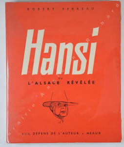 Hansi ou l'Alsace révélée.