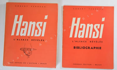 Hansi ou l'Alsace révélée. & "Hansi ou l'Alsace révélée - Bibliographie."