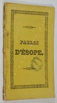 Fables d'Ésope, mises en français, avec le sens moral en quatre vers, et des figures à chaque fable. Nouvelle édition. Revue, corrigée et augmentée de la vie d'ésope, dédiée à la jeunesse.