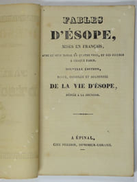 Fables d'Ésope, mises en français, avec le sens moral en quatre vers, et des figures à chaque fable. Nouvelle édition. Revue, corrigée et augmentée de la vie d'ésope, dédiée à la jeunesse.