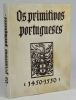 Os Primitivos portugueses. (1450 - 1550). 3e Ediçao, coorigida e aumentada.. DO SANTOS, Reynaldo.