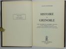 Histoire de Grenoble. Avec une préface de Pierre Vaillant.. PRUDHOMME, Auguste.