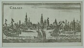 Calais. Gravure sur cuivre (Christophe RIEGEL, vers 1690). . [RIEGEL, Christophe (GRAVURE)].