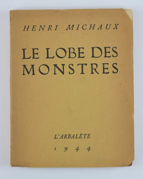Le lobe des monstres.. MICHAUX, Henri.