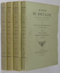 Archives de Bretagne. Recueil d'actes, de chroniques et de documents historiques rares ou inédits publié par la Société des Bibliophiles Bretons et de l'Histoire de Bretagne. Tome IV à VII. Tome IV. Lettres et mandements de Jean V, duc de Bretagne de 1402 à 1406. Tome V. Lettres et Mandements de Jean V, duc de Bretagne de 1407 à 1419. Tome VI. Lettres et Mandements de Jean V, duc de Bretagne de 1420 à 1431. Tome VII. Lettres et Mandements de Jean V, duc de Bretagne de 1431 à 1440.