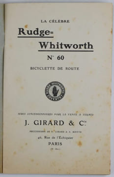 La célèbre Rudge-Whitworth N° 60 Bicyclette de route. Seuls concessionnaires pour la vente à termes J. Girard & Cie. Successeur de E. Girard & A. ...