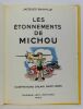 Les Étonnements de Michou.. BAINVILLE, Jacques ; SAINT-OGAN, Alain.