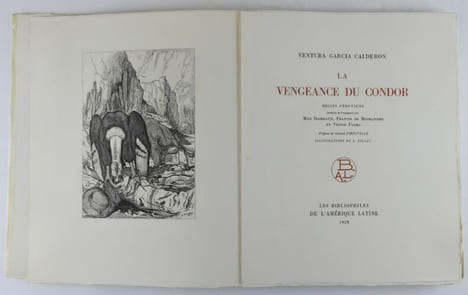 La Vengeance du Condor. Récits péruviens traduits de l'espagnol par Max Daireaux, Francis de Miromandre et Victor Flama. Illustrations de J. Tillac.. ...