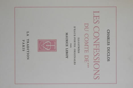 Confessions du Comte de ***. Illustrées d'eaux-fortes originales par Maurice Leroy.. DUCLOS, Charles ; LEROY, Maurice (illustrations).