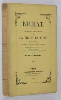 Recherches physiologiques sur la vie et la mort.