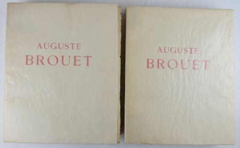 Auguste Brouet. Catalogue de son oeuvre gravé. Précédé d'une étudede Gustave Geffroy. Estampes. Tome I et II. [Catalogue de l'oeuvre de A. Brouet ...