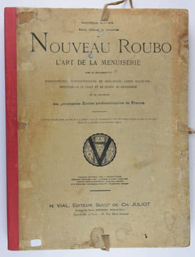 Nouveau Roubo. Nouvelle édition Revue, Corrigée et Augmentée du Nouveau Roubo. L'Art de la menuiserie. ATLAS SEUL COMPLET DES 134 PLANCHES.. undefined