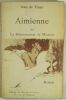 Aimienne ou le détournement de mineure - Roman - Portrait de l'auteur d'après une lithographie d'Henry Bataille couverture en lithographie de Maxime ...
