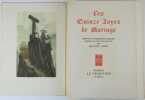 Les Quinze Joyes de Mariage. Illustrées de compositions originales gravés sur cuivre à l'eau-forte par Maurice LEROY.. LEROY, Maurice (ill.)