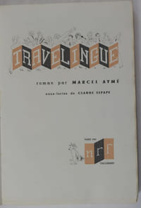 Travelingue. Roman par Marcel Aymé eaux-fortes de Claude Lepape. (Envoi.)
