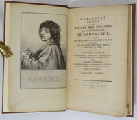 Catalogue raisonné de toutes les estampes qui forment l'oeuvre de Rembrandt, et ceux de ses principaux imitateurs. Composé par les sieurs Gersaint, Helle, Glomy et P. Yver. Nouvelle édition. Entièrement refondue, corrigée et considérablement augmentée. Seconde Partie.
