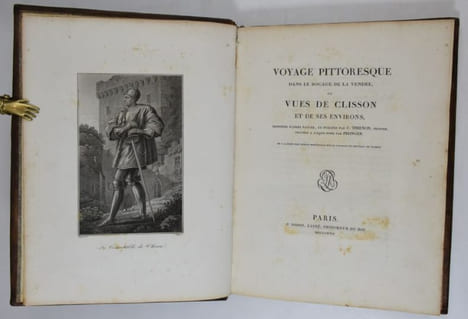 Voyage pittoresque dans le bocage de la Vendée, ou Vues de Clisson et de ses environs, dessinées d'après nature, et publiées par C. THIENON, peintre ; ...