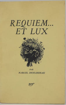 Requiem... et Lux. [Édition originale - Envoi]. JOUHANDEAU, Marcel.