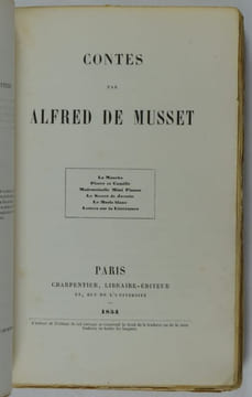 Contes par Alfred Musset. La Mouche - Pierre de Camille - Mademoiselle Mini Pinson - Le Secret de Javotie - Le Merle blanc - Lettres sur la ...