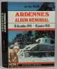 Ardennes Album Mémorial. 16 décembre 1944 - 16 janvier 1945.. PALLUD, Jean-Paul.