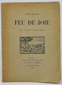 Feu de joie. Avec un dessin de Pablo Picasso. [Édition originale].