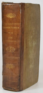 De l'usage des lunettes. Extrait du Conservateur de la vue. Seconde édition. Suivi de : Le conservateur de la vue, suivi du Manuel de ...