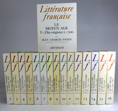 Littérature Française. T. 1 : Le Moyen Age I. Des origines à 1300. T. 2 : Le Moyen Age II 1300-1480. T. 3 : La Renaissance I 1480-1548. T. 4 : La ...