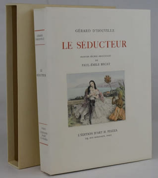 Le Séducteur. Pointes sèches originales de Paul-Émile Bécat.. HOUVILLE, Gérard de (Pseudonyme de Marie de Régnier) ; BECAT, Paul-Émile (ill.).