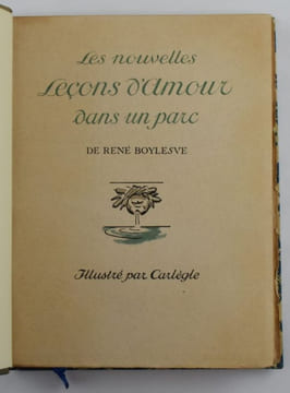 Les nouvelles leçons d'amour dans un parc. Illustré par Carlègle pour les Éditions Mornay.. BOYLESVE, René ; CARLÈGLE (illustrations).