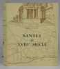 Nantes au XVIIIe siècle. Urbanisme et architecture.. LELIÈVRE, Pierre.