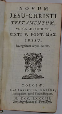 Novum Jesu-Christi Testamentum, vulgatae editionis, Sixti V. Pont. Max. Jussu Recognitum atque editum.