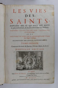 Les Vies des Saints disposées sur ce qui nous est resté de plus authentique, & de plus assuré dans leur Histoire, disposées selon l'ordre des calendriers & des Martyrologes. Avec l'Histoire de leur culte, selon qu'il est établi dans l'Église Catholique. Et l'Histoire des autres festes de l'année. Tome Premier. Contenant les mois de Janvier, Février, Mars, & Avril. Tome Second. Contenant les mois de May, Juin, Juillet, & Aoust. Tome Troisième. Contenant les mois de Septembre, Octobre, Novembre, & Décembre. Nouvelle édition.